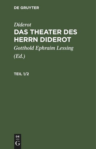 Das Theater des Herrn Diderot: Teil 1/2