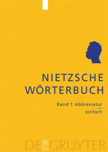 Nietzsche-Wörterbuch: Band 1 Abbreviatur – einfach