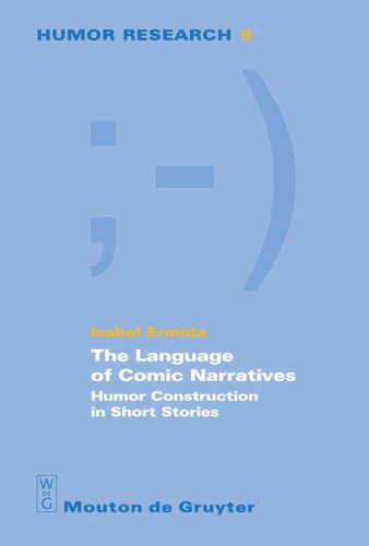 The Language of Comic Narratives: Humor Construction in Short Stories