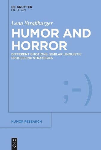 Humor and Horror: Different Emotions, Similar Linguistic Processing Strategies