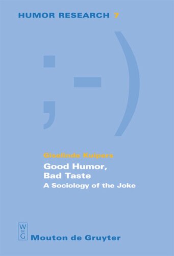 Good Humor, Bad Taste: A Sociology of the Joke