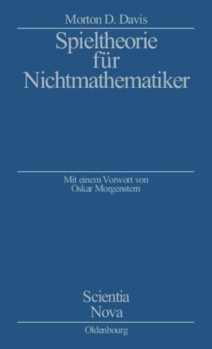 Spieltheorie für Nichtmathematiker: Mit einem Vorwort von Oskar Morgenstern