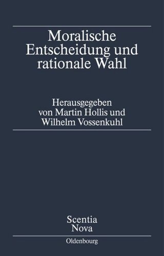 Moralische Entscheidung und rationale Wahl