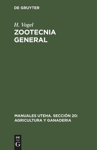 Zootecnia General: Cría y Atención de los animales agricolas productivos