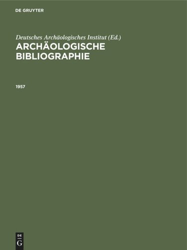 Archäologische Bibliographie: 1957