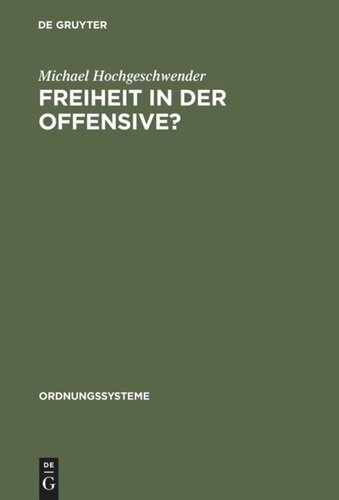 Freiheit in der Offensive?: Der Kongreß für kulturelle Freiheit und die Deutschen