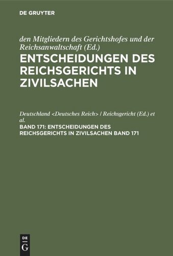 Entscheidungen des Reichsgerichts in Zivilsachen: Band 171