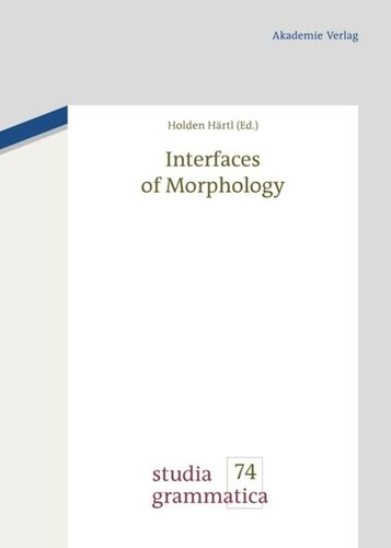 Interfaces of Morphology: A Festschrift for Susan Olsen