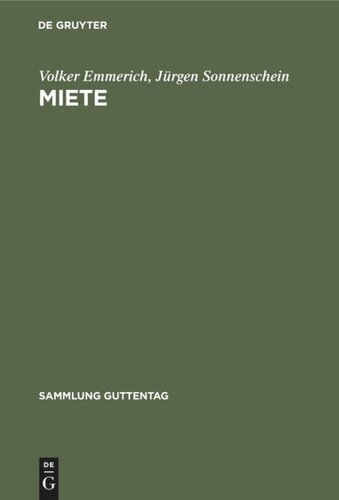 Miete: Handkommentar. §§ 535 bis 580a d. Bürgerlichen Gesetzbuches. 2. Wohnraumkündigungsschutzgesetz, Gesetz zur dauerhaften sozialen Verbesserung der Wohnungssituation im Land Berlin (GVW) vom 14.7.1987 (BGBl. I 1625)