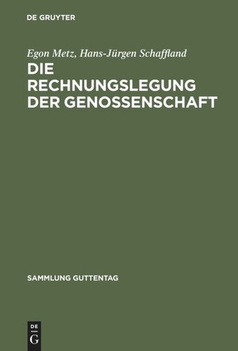 Die Rechnungslegung der Genossenschaft: Kommentar (Sonderausgabe der Kommentierung der Rechnungslegung aus Lang/Weidmüller, Genossenschaftsgesetz, Kommentar, 32. Aufl.)