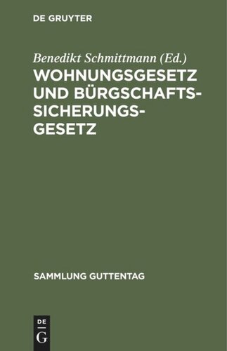 Wohnungsgesetz und Bürgschaftssicherungsgesetz