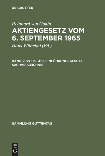 Aktiengesetz vom 6. September 1965: Band 2 §§ 179–410. Einführungsgesetz. Sachverzeichnis