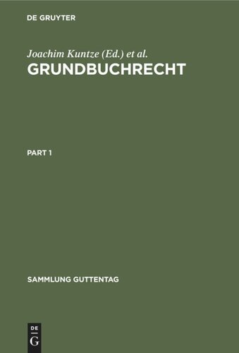 Grundbuchrecht: Kommentar zu Grundbuchordnung und Grundbuchverfügung einschließlich Wohnungseigentumsgrundbuchverfügung