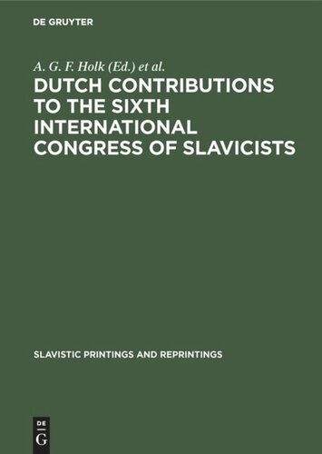 Dutch contributions to the Sixth International Congress of Slavicists: Prague 1968