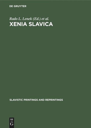 Xenia Slavica: Papers presented to Gojko Ružičić on the occasion of his seventy-fifth birthday, 2 February 1969