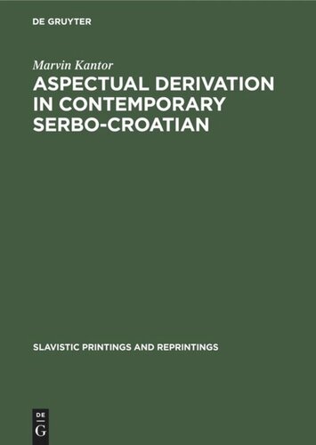 Aspectual derivation in contemporary Serbo-Croatian