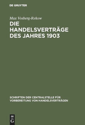 Die Handelsverträge des Jahres 1903: Betrachtungen und Vorschläge