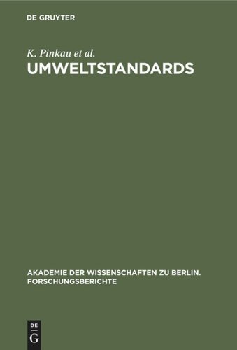 Umweltstandards: Grundlagen, Tatsachen und Bewertungen am Beispiel des Strahlenrisikos