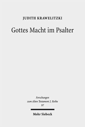 Gottes Macht im Psalter: Dissertationsschrift