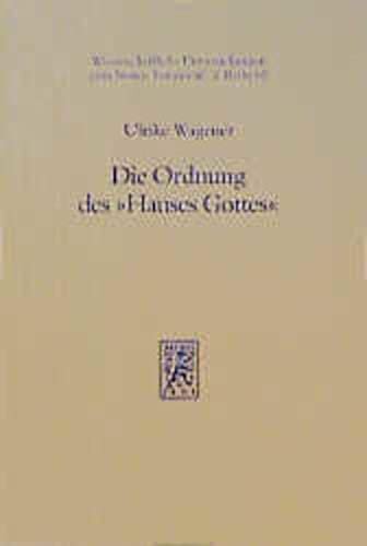 Die Ordnung Des 'Hauses Gottes': Der Ort Von Frauen in Der Ekklesiologie Und Ethik Der Pastoralbriefe