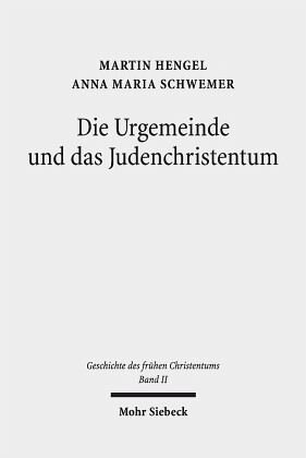 Die Urgemeinde und das Judenchristentum