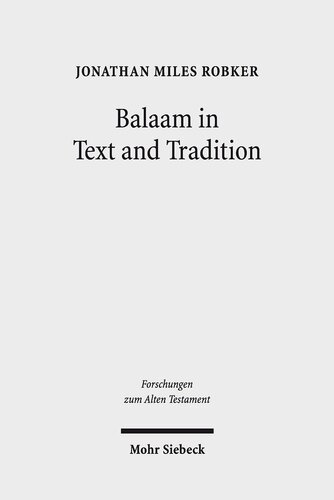 Balaam in Text and Tradition (Forschungen Zum Alten Testament)