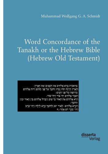 Word Concordance of the Tanakh or the Hebrew Bible (Hebrew Old Testament)