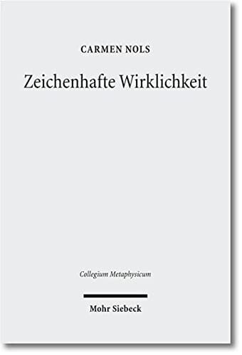 Zeichenhafte Wirklichkeit: Realitat ALS Ausdruck Der Kommunikativen Prasenz Gottes in Der Theologie George Berkeleys