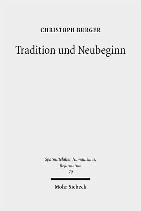 Tradition und Neubeginn: Martin Luther in seinen frühen Jahren