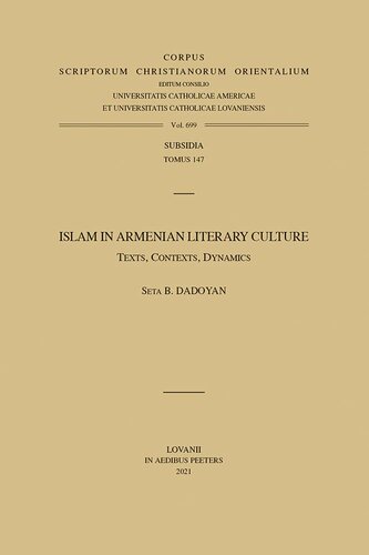 Islam in Armenian Literary Culture: Texts, Contexts, Dynamics