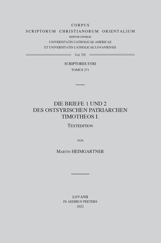 Die Briefe 1 und 2 des ostsyrischen Patriarchen Timotheos I.