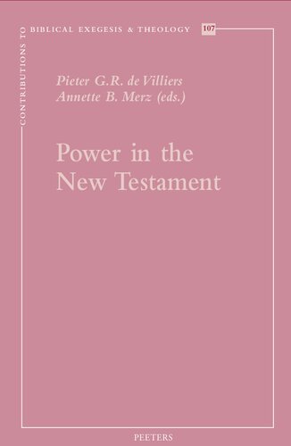 Power in the New Testament (Contributions to Biblical Exegesis and Theology, 107)