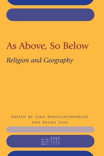 As Above, So Below: Religion and Geography (Rencontre Assyriologique Internationale)