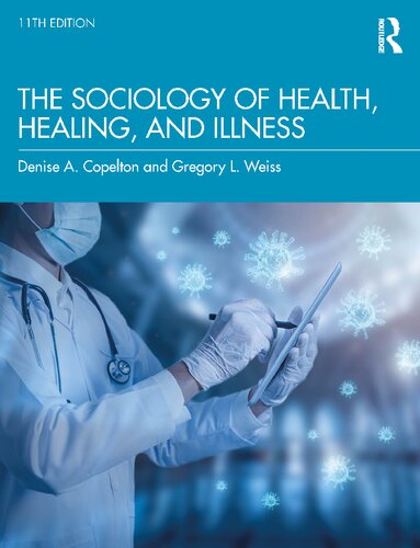 The Sociology of Health, Healing, and Illness