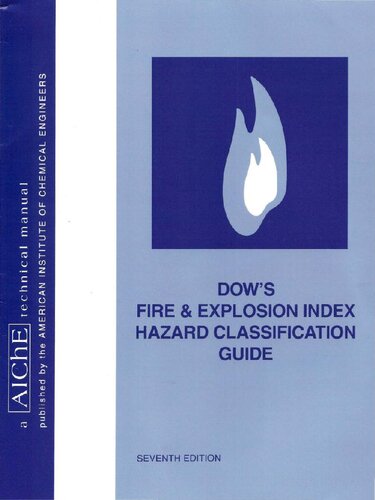 Dow's Fire & Explosion Index Hazard Classification Guide