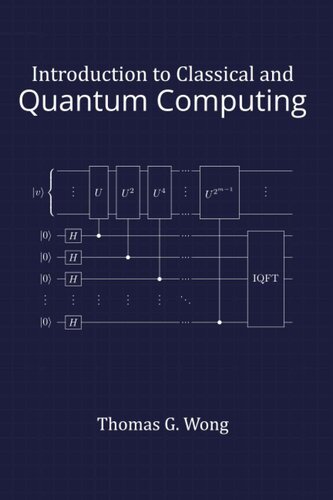 Introduction to Classical and Quantum Computing