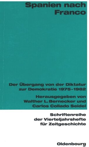 Spanien nach Franco: Der Übergang von der Diktatur zur Demokratie 1975-1982