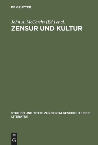 Zensur und Kultur: Zwischen Weimarer Klassik und Weimarer Republik mit einem Ausblick bis heute