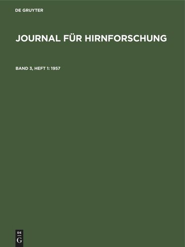 Journal für Hirnforschung: Band 3, Heft 1 1957