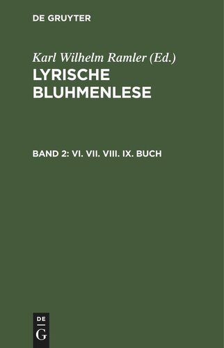 Lyrische Bluhmenlese: Band 2 VI. VII. VIII. IX. Buch