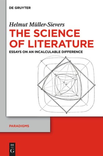 The Science of Literature: Essays on an Incalculable Difference