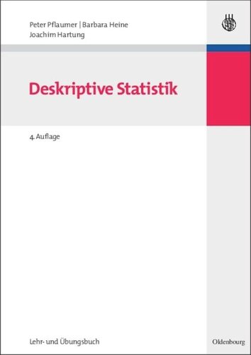 Statistik für Wirtschafts- und Sozialwissenschaften: Deskriptive Statistik