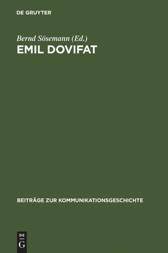 Emil Dovifat: Studien und Dokumente zu Leben und Werk