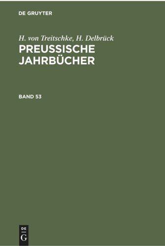 Preußische Jahrbücher: Band 53