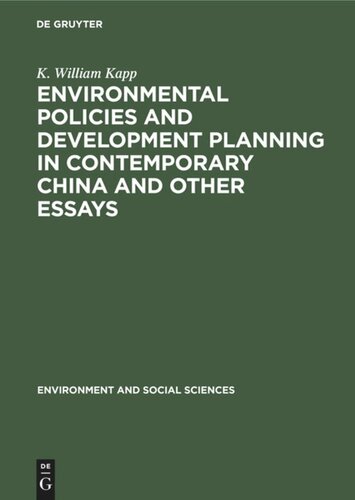 Environmental Policies and Development Planning in Contemporary China and Other Essays