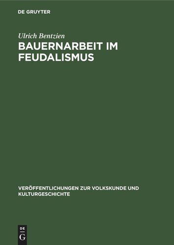 Bauernarbeit im Feudalismus