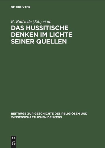 Das hussitische Denken im Lichte seiner Quellen