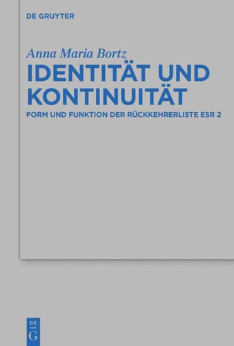 Identität und Kontinuität: Form und Funktion der Rückkehrerliste Esr 2