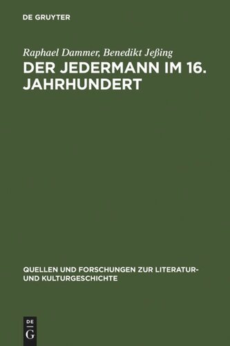 Der Jedermann  im 16. Jahrhundert: Die Hecastus-Dramen von Georgius Macropedius und Hans Sachs