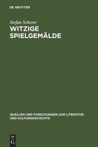 Witzige Spielgemälde: Tieck und das Drama der Romantik